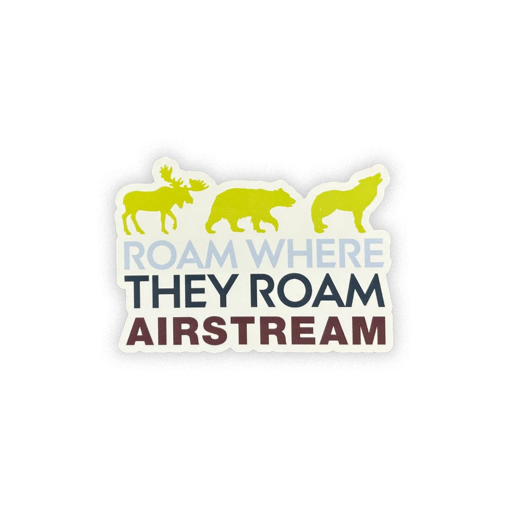 Airstream Roam Where They Roam Sticker